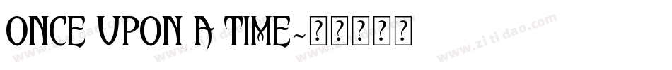 Once upon a time字体转换